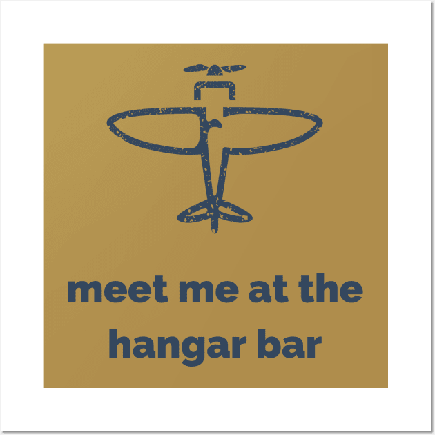 Meet Me At The Hangar Bar Wall Art by Delally